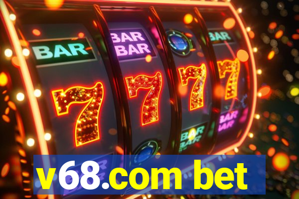v68.com bet